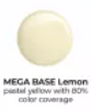 Victoria Vynn&trade; Gel Polish Mega Base Lemon